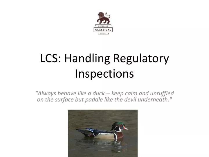lcs handling regulatory inspections