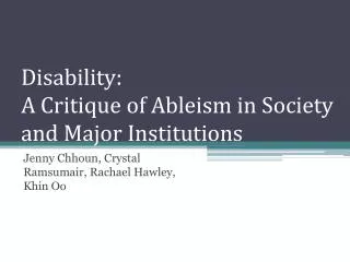 Disability: A Critique of Ableism in Society and Major Institutions