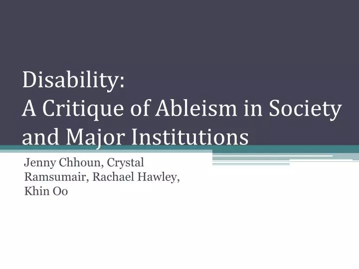 disability a critique of ableism in society and major institutions