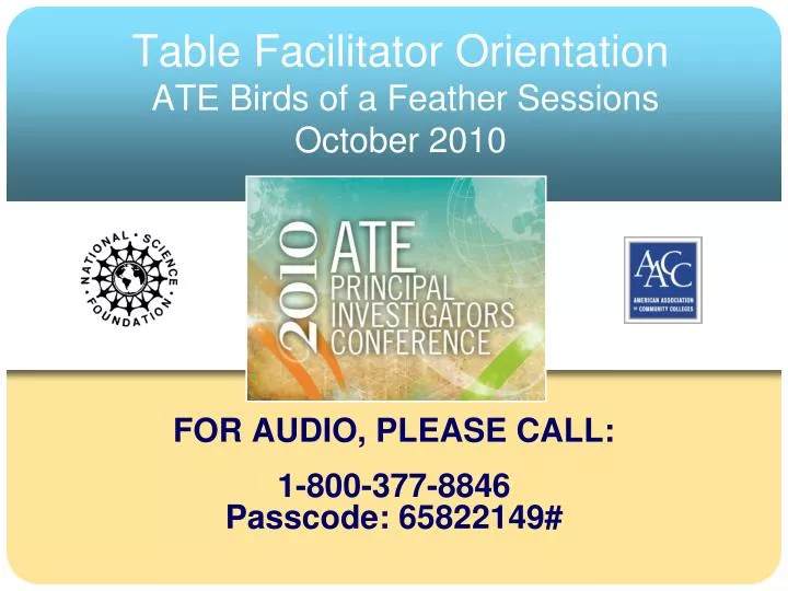 table facilitator orientation ate birds of a feather sessions october 2010