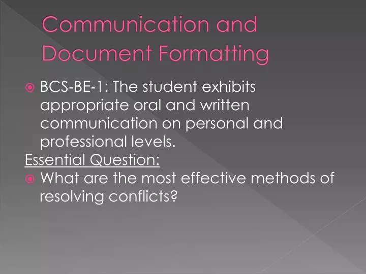 communication and document formatting