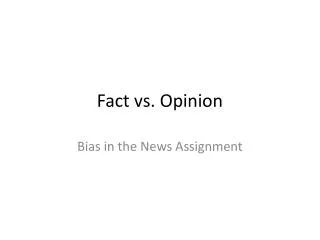 Fact vs. Opinion