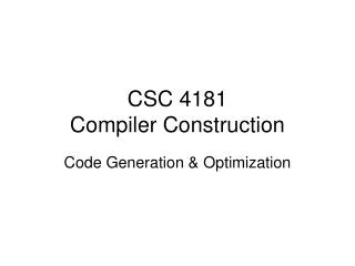 CSC 4181 Compiler Construction