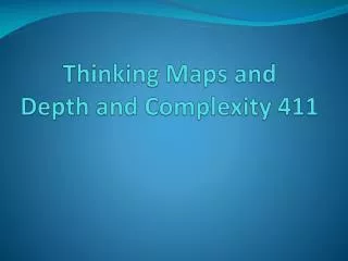 Thinking Maps and Depth and Complexity 411