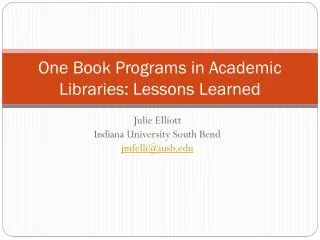 One Book Programs in Academic Libraries: Lessons Learned
