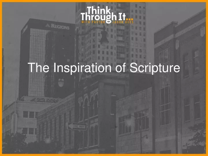 the inspiration of scripture