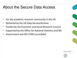 About the Secure Data Access
