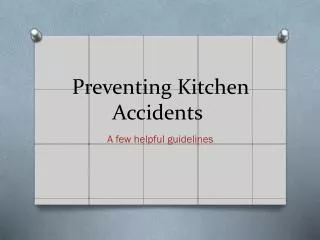 Preventing Kitchen Accidents