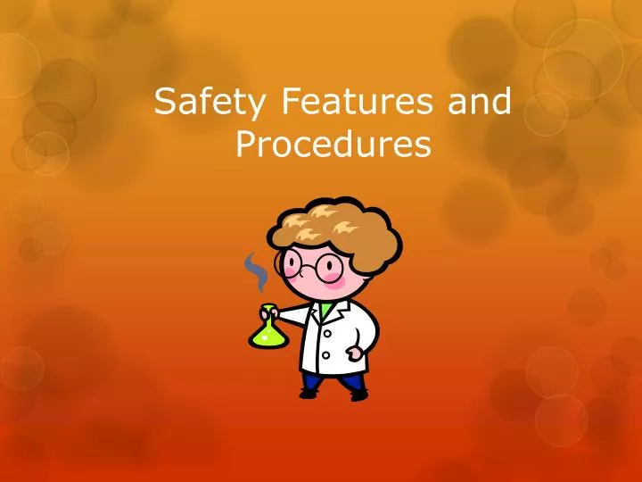 safety features and procedures