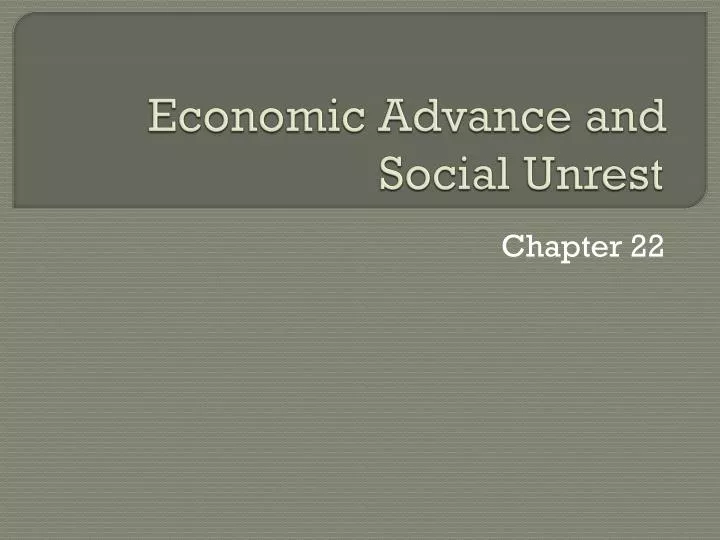 economic advance and social unrest