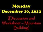 Monday December 10, 2012 - slide 1