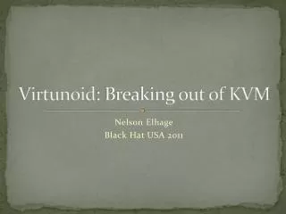 Virtunoid : Breaking out of KVM