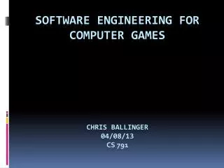 Software Engineering for Computer Games