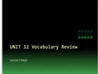 UNIT 12 Vocabulary Review
