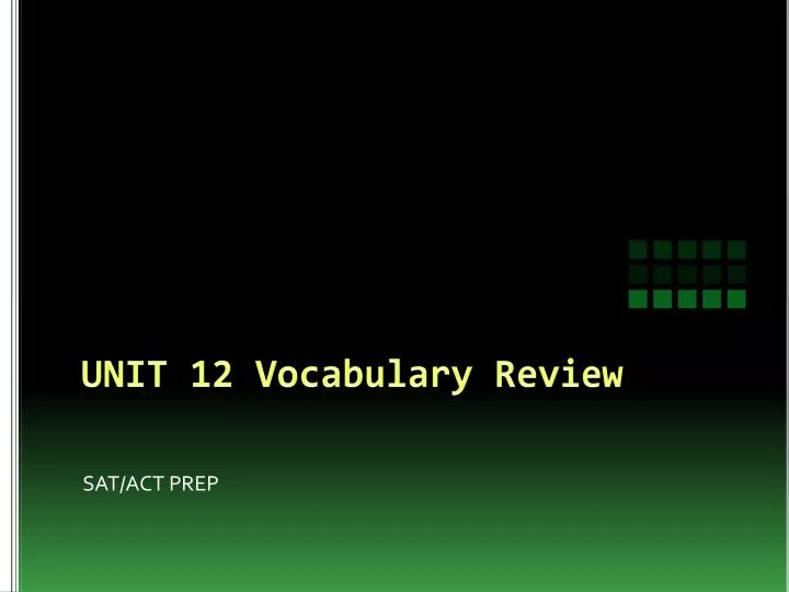 unit 12 vocabulary review