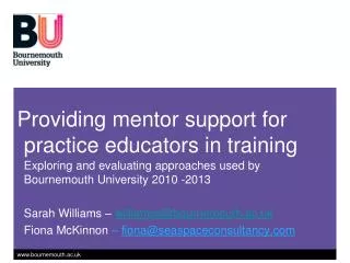 Providing mentor s upport for practice e ducators in training