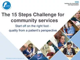 The 15 Steps Challenge for community services Start off on the right foot -