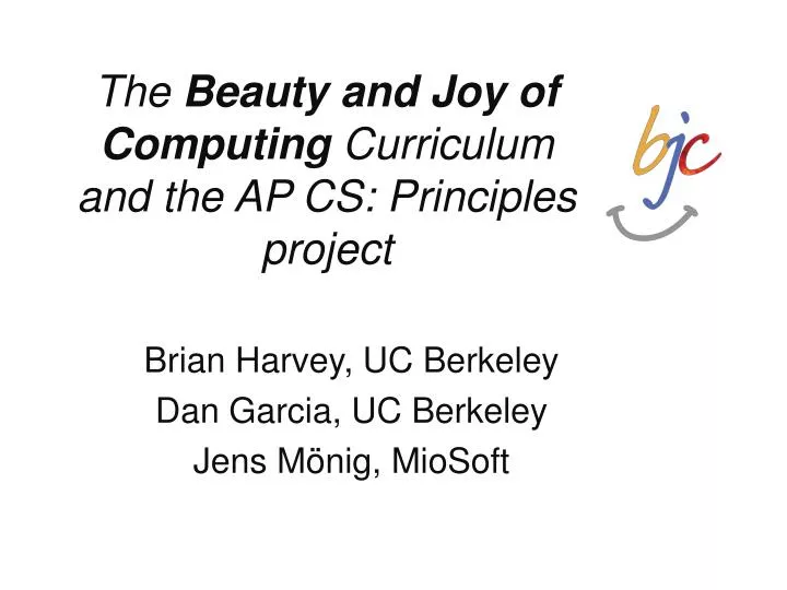 the beauty and joy of computing curriculum and the ap cs principles project