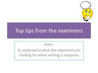 Top tips from the examiners