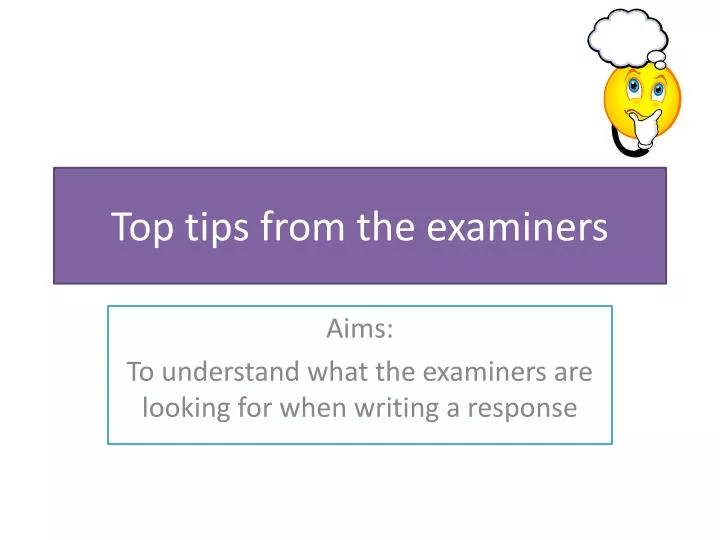 top tips from the examiners