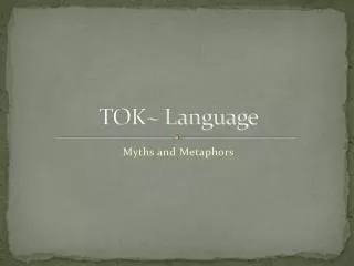 TOK~ Language