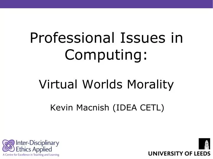 professional issues in computing virtual worlds morality