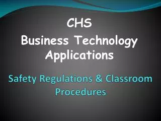 Safety Regulations &amp; Classroom Procedures