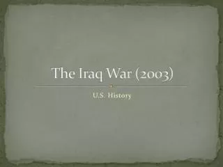 PPT - The Iraq War PowerPoint Presentation, free download - ID:2252723