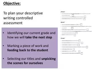 Objective: To plan your descriptive writing controlled assessment