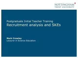 Postgraduate Initial Teacher Training Recruitment analysis and SKEs