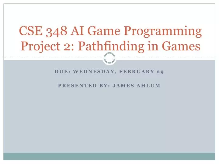 cse 348 ai game programming project 2 pathfinding in games