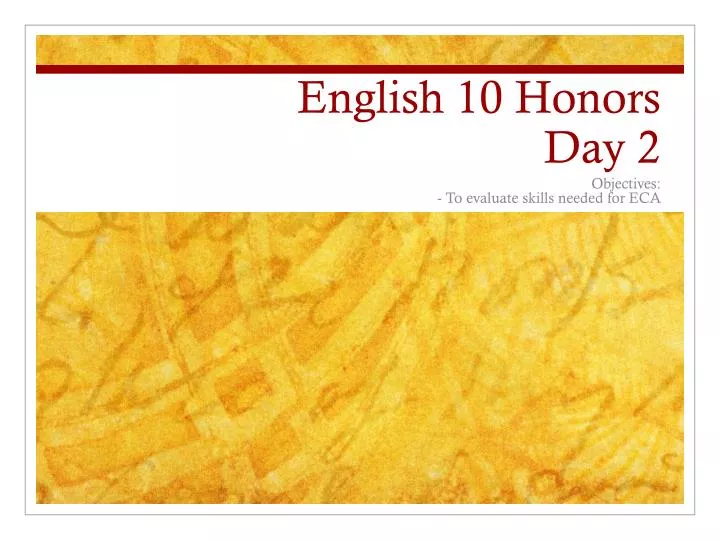 english 10 honors day 2