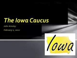 the iowa caucus