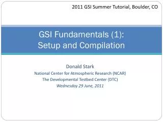 GSI Fundamentals (1): Setup and Compilation