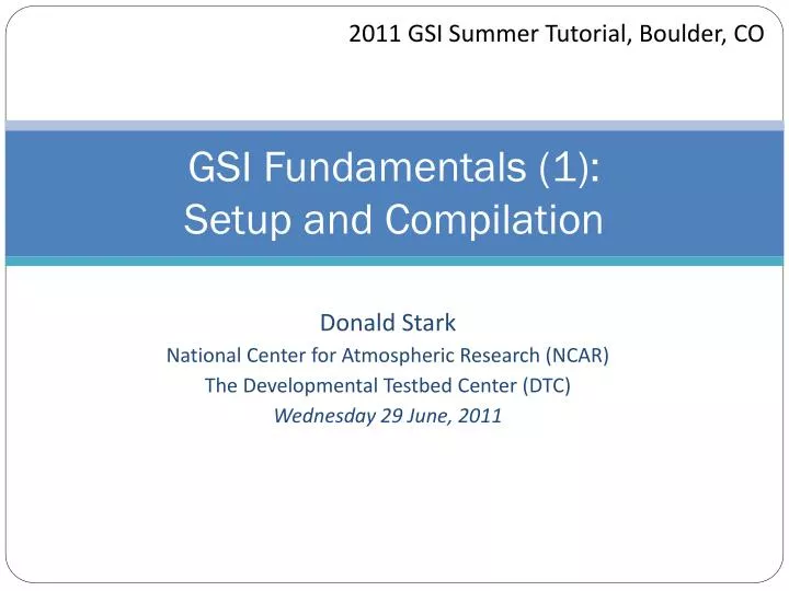 gsi fundamentals 1 setup and compilation