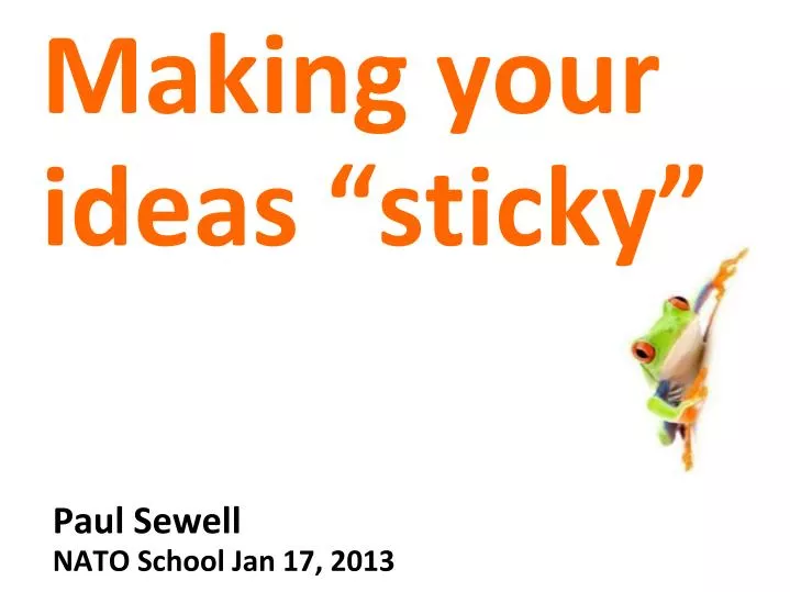 making your ideas sticky