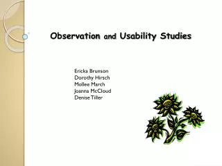 Observation and Usability Studies