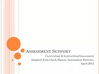 Assessment Support