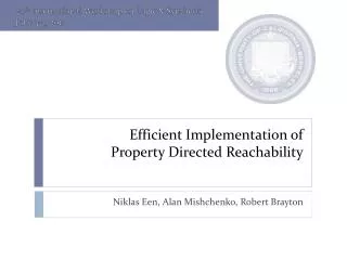 Efficient Implementation of Property Directed Reachability