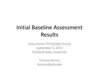 Initial Baseline Assessment Results
