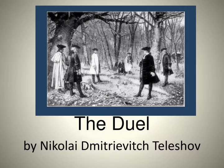 the duel by nikolai dmitrievitch teleshov