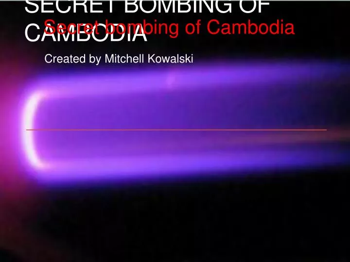 secret bombing of c ambodia