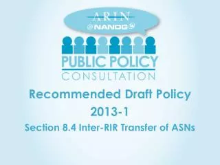 Recommended Draft Policy 2013-1 Section 8.4 Inter-RIR Transfer of ASNs