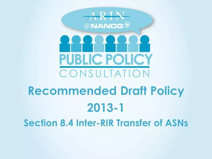 recommended draft policy 2013 1 section 8 4 inter rir transfer of asns