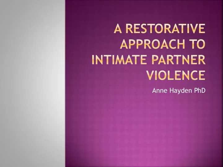 a restorative approach to intimate partner violence