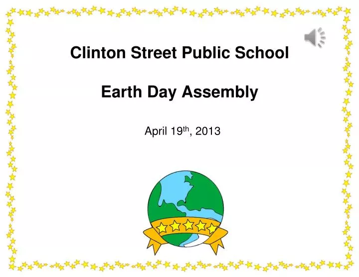 clinton street public school earth day assembly