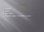 Need - slide 1