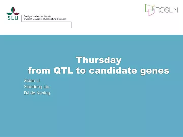 thursday from qtl to candidate genes