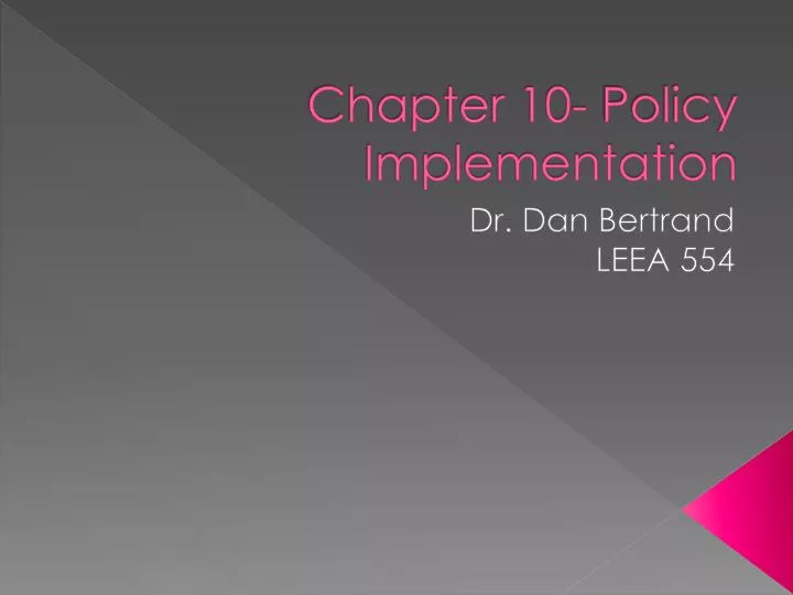 chapter 10 policy implementation