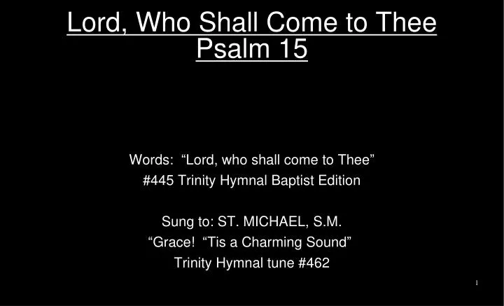 lord who shall come to thee psalm 15